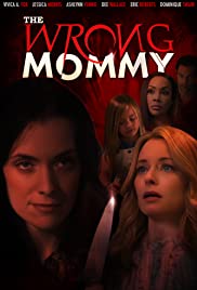 The Wrong Mommy (2019) M4ufree