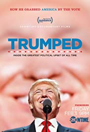 Trumped: Inside the Greatest Political Upset of All Time (2017) M4ufree