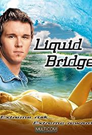 Liquid Bridge (2003) M4ufree