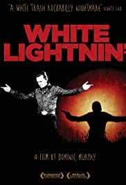 White Lightnin (2009) M4ufree