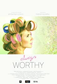 Always Worthy (2015) M4ufree