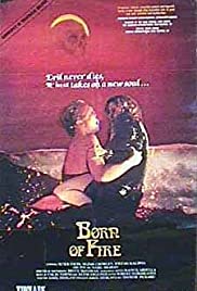 Born of Fire (1987) M4ufree