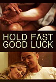 Hold Fast, Good Luck (2017) M4ufree