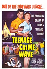 TeenAge Crime Wave (1955) M4ufree