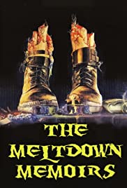 The Meltdown Memoirs (2006) M4ufree