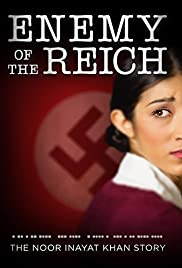 Enemy of the Reich: The Noor Inayat Khan Story (2014) M4ufree