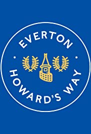 Everton, Howards Way (2019) M4ufree