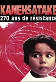 Kanehsatake: 270 Years of Resistance (1993) M4ufree