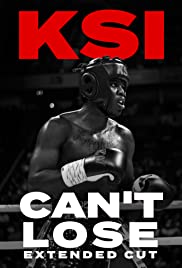 KSI: Cant Lose  Extended Cut (2019) M4ufree