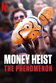 Money Heist: The Phenomenon (2020) M4ufree