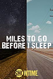 Miles to Go Before I Sleep (2016) M4ufree