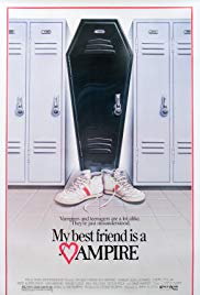My Best Friend Is a Vampire (1987) M4ufree