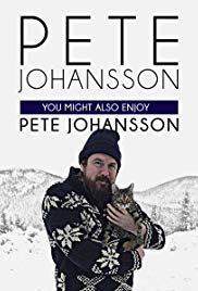 Pete Johansson: You Might also Enjoy Pete Johansson (2016) M4ufree