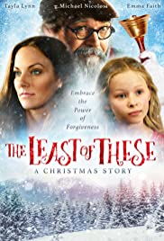 The Least of These: A Christmas Story (2018) M4ufree