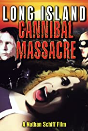 The Long Island Cannibal Massacre (1980) M4ufree