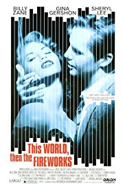 This World, Then the Fireworks (1997) M4ufree