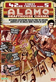 42nd Street Forever, Volume 5: The Alamo Drafthouse Edition (2009) M4ufree