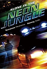 Alone in the Neon Jungle (1988) M4ufree