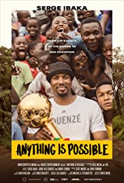 Anything is Possible: A Serge Ibaka Story (2019) M4ufree