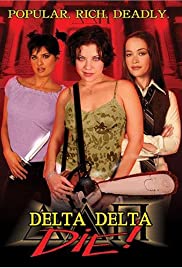Delta Delta Die! (2003) M4ufree