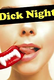 Dick Night (2011) M4ufree