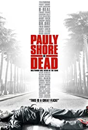 Pauly Shore Is Dead (2003) M4ufree