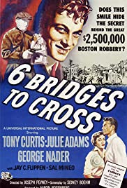 Six Bridges to Cross (1955) M4ufree