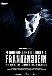 The Man Who Saw Frankenstein Cry (2010) M4ufree