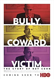Bully. Coward. Victim. The Story of Roy Cohn (2019) M4ufree