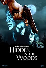 Hidden in the Woods (2012) M4ufree