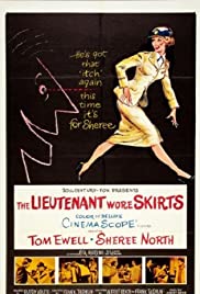 The Lieutenant Wore Skirts (1956) M4ufree