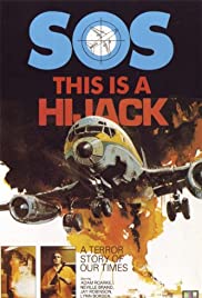 This Is a Hijack (1973) M4ufree