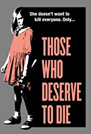 Those Who Deserve to Die (2018) M4ufree