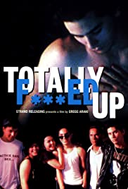 Totally F***ed Up (1993) M4ufree