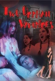 Two Orphan Vampires (1997) M4ufree