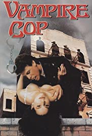 Vampire Cop (1990) M4ufree