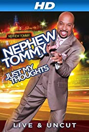 Nephew Tommy: Just My Thoughts (2011) M4ufree
