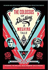 The Colossus of Destiny: A Melvins Tale (2016) M4ufree