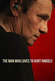 The Man Who Loves to Hurt Himself (2017) M4ufree