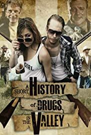 A Short History of Drugs in the Valley (2016) M4ufree