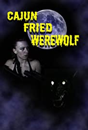 Cajun Fried Werewolf (2019) M4ufree