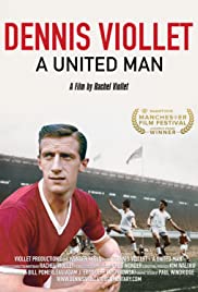 Dennis Viollet: A United Man (2016) M4ufree
