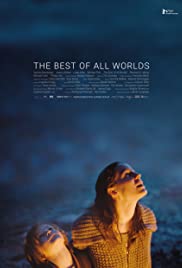 The Best of All Worlds (2017) M4ufree