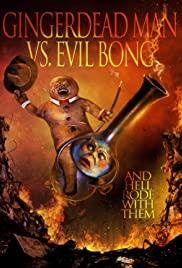 Gingerdead Man Vs. Evil Bong (2013) M4ufree