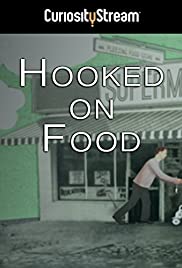 Hooked on Food (2012) M4ufree