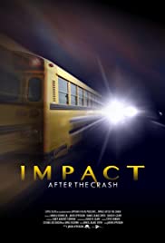 Impact After the Crash (2013) M4ufree