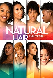 Natural Hair the Movie (2018) M4ufree