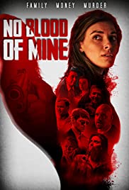 No Blood of Mine (2016) M4ufree