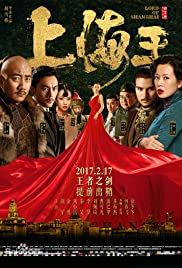 Lord of Shanghai (2016) M4ufree