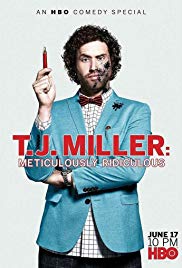 T.J. Miller: Meticulously Ridiculous (2017) M4ufree